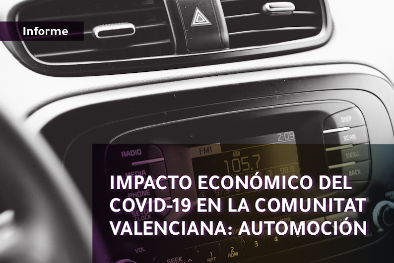 Impacto económico de la Covid-19 en la Comunitat Valenciana: Automoción