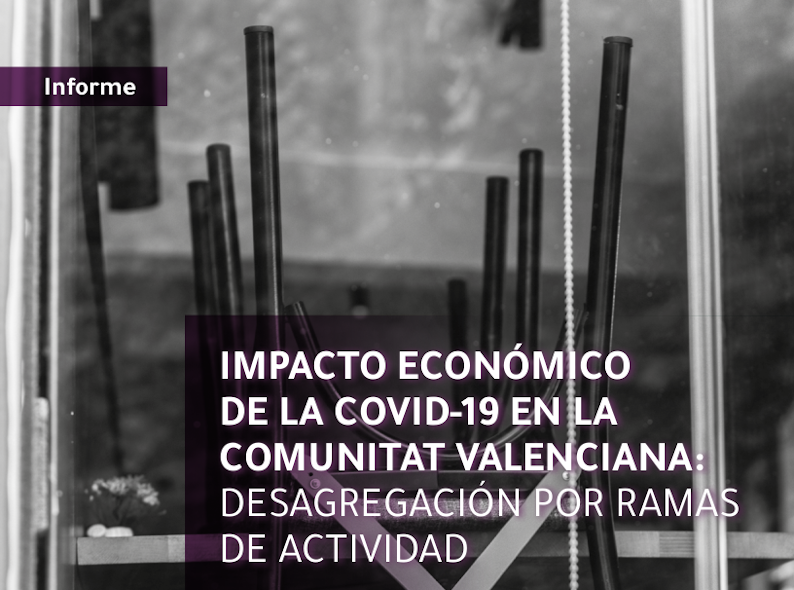 Impacto económico de la Covid-19 en la Comunitat Valenciana: desagregación por ramas de actividad