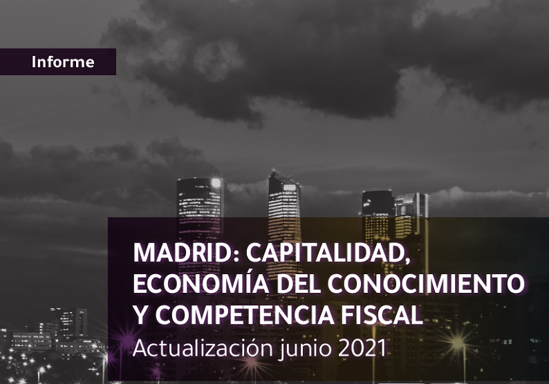 Madrid: Capitalidad, economía del conocimiento y competencia fiscal