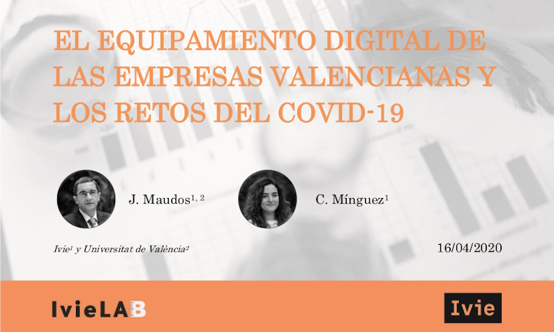 El equipamiento digital de las empresas valencianas y los retos del COVID-19