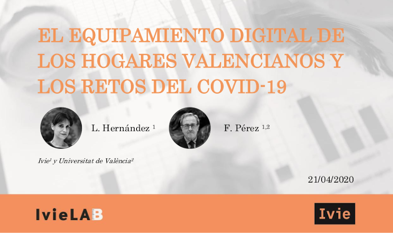 El equipamiento digital de los hogares valencianos y los retos del COVID-19