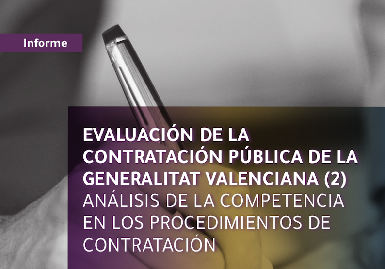 Evaluación de la contratación pública de la Generalitat Valenciana (2): análisis de la competencia en los procedimientos de contratación