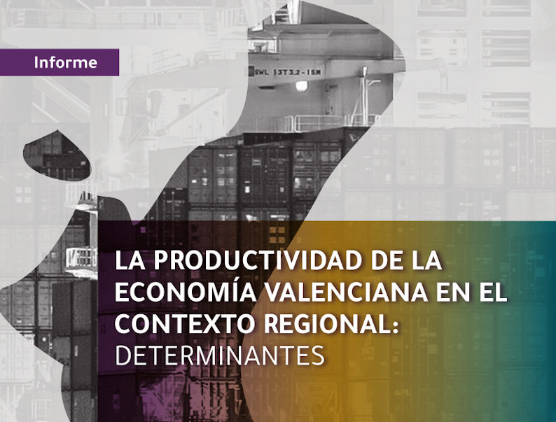 La productividad de la economía valenciana en el contexto regional: determinantes