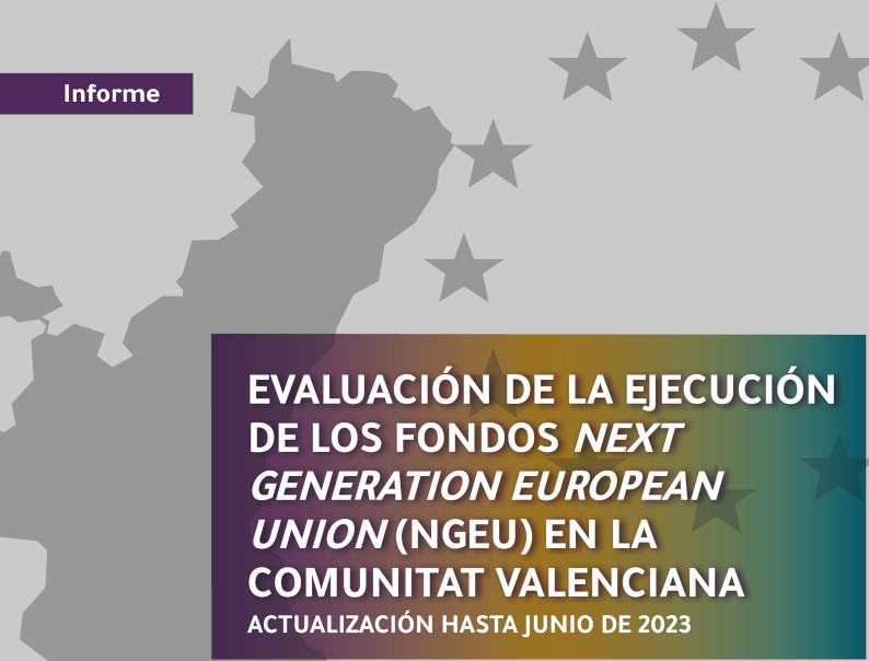 Evaluación de la ejecución de los fondos Next Generation European Union en la Comunitat Valenciana